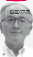 poderes salvajes: la crisis de la democracia constitucional-luigi ferrajoli-9788498792072 poderes salvajes: la crisis de la democracia constitucional-luigi ferrajoli-9788498792072