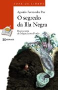 o segredo da illa negra-agustin fernandez paz-9788499148472 o segredo da illa negra-agustin fernandez paz-9788499148472