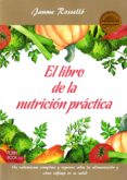 el libro de la nutrición practica-9788499175072 el libro de la nutrición practica-9788499175072