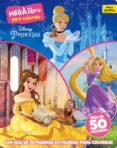 princesas: megalibro para colorear con pegatinas-9788499518572 princesas: megalibro para colorear con pegatinas-9788499518572