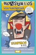 vampiros & co (monstruos para troncharse)-myriam sayalero gonzalez-9788499741772 vampiros & co (monstruos para troncharse)-myriam sayalero gonzalez-9788499741772