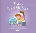 noa se duerme sola-9788499742472 noa se duerme sola-9788499742472