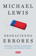deshaciendo errores (ebook)-michael lewis-9788499927572 deshaciendo errores (ebook)-michael lewis-9788499927572