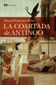 la coartada de antinoo-manuel francisco reina-9788499981772 la coartada de antinoo-manuel francisco reina-9788499981772