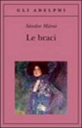 le braci-sandor marai-9788845922572 le braci-sandor marai-9788845922572