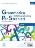grammatica della lingua italiana per stranieri: libro 2 (b1/b2)-roberto tartaglione-angelica benincasa-9788861824072 grammatica della lingua italiana per stranieri: libro 2 (b1/b2)-roberto tartaglione-angelica benincasa-9788861824072