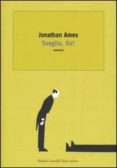 sveglia, sir!-jonathan ames-9788884908872 sveglia, sir!-jonathan ames-9788884908872