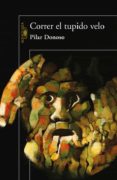 correr el tupido velo (ebook)-pilar donoso-9789569583872 correr el tupido velo (ebook)-pilar donoso-9789569583872