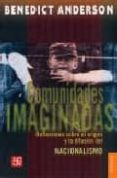 comunidades imaginadas-benedict anderson-9789681638672 comunidades imaginadas-benedict anderson-9789681638672