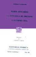 maria estuardo. la doncella de orleans. guillermo tell-federico schiller-9789684328372 maria estuardo. la doncella de orleans. guillermo tell-federico schiller-9789684328372