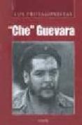 che guevara (los protagonistas)-9789871129072 che guevara (los protagonistas)-9789871129072