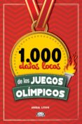 1.000 datos locos de los juegos olímpicos (ebook)-anibal litvin-9789877471472 1.000 datos locos de los juegos olímpicos (ebook)-anibal litvin-9789877471472