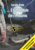 Descarga gratis ebooks para ipad E TUTTO IL BUIO CHE C'È INTORNO 9791220897372