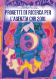 Descargando libros de texto gratis PROGETTI DI RICERCA PER L'AGENZIA CNR 2001