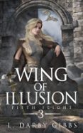 WING OF ILLUSION