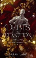 DEBTS & DEVOTION (RICHES & ROMANTICS BOOK 1)