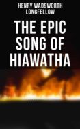 Descarga de la tienda de libros electrónicos de Google THE EPIC SONG OF HIAWATHA (Spanish Edition) de  FB2