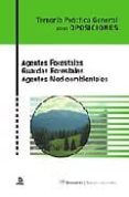 agentes forestales. guardas forestales. agentes medioambientales. temario practico general para oposiciones-9788466575782 agentes forestales. guardas forestales. agentes medioambientales. temario practico general para oposiciones-9788466575782