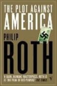 the plot against america-philip roth-9780099484882 the plot against america-philip roth-9780099484882
