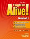 english alive! 1 (workbook catalan)-9780194710282 english alive! 1 (workbook catalan)-9780194710282