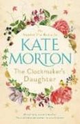 the clockmaker s daughter-kate morton-9780230759282 the clockmaker s daughter-kate morton-9780230759282