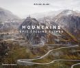 MOUNTAINS: EPIC CYCLING CLIMBS-12040150-otro-formato