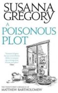 a poisonous plot-susanna gregory-9780751549782 a poisonous plot-susanna gregory-9780751549782