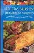 recetas bajas en hidratos de carbono: sanas y deliciosas ideas pa ra estar en forma-lauren coles-9781405449182 recetas bajas en hidratos de carbono: sanas y deliciosas ideas pa ra estar en forma-lauren coles-9781405449182