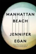 manhattan beach-jennifer egan-9781472150882 manhattan beach-jennifer egan-9781472150882