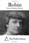 robin-frances hodgson burnett-9781519757982 robin-frances hodgson burnett-9781519757982