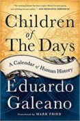 children of the days: a calendar of human history-eduardo galeano-9781568584782 children of the days: a calendar of human history-eduardo galeano-9781568584782