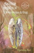 asuntos angélicos 2. dimensiones de greg. (ebook)-olga nuñez miret-9781910214282 asuntos angélicos 2. dimensiones de greg. (ebook)-olga nuñez miret-9781910214282