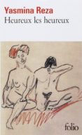 heureux les heureux -yasmina reza-9782070459582 heureux les heureux -yasmina reza-9782070459582