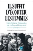 Descarga gratuita de ebook pdf IL SUFFIT D'ÉCOUTER LES FEMMES de LÉA VEINSTEIN