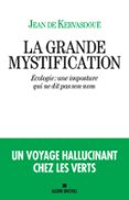 LA GRANDE MYSTIFICATION  (edición en francés)