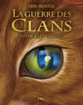 GUERRE DES CLANS COLLECTOR - CYCLE I TOME 01 - RETOUR À L'ÉTAT SAUVAGE
