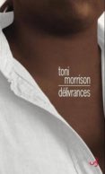 delivrances-toni morrison-9782267028782 delivrances-toni morrison-9782267028782