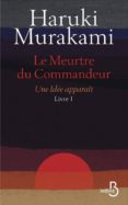 le meurtre du commandeur volume 1-haruki murakami-9782714478382 le meurtre du commandeur volume 1-haruki murakami-9782714478382