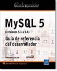 recursos informaticos mysql 5 (versiones 5.1 a 5.6) - guia de referencia del desarrollador-9782746083882 recursos informaticos mysql 5 (versiones 5.1 a 5.6) - guia de referencia del desarrollador-9782746083882