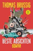 beste absichten-thomas brussig-9783596297382 beste absichten-thomas brussig-9783596297382