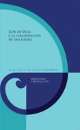 Descarga electrónica gratuita de libros electrónicos. LOPE DE VEGA Y LA CANONIZACIÓN DE SAN ISIDRO