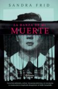 la danza de mi muerte (ebook)-sandra frid-9786070734182 la danza de mi muerte (ebook)-sandra frid-9786070734182