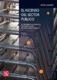 el ascenso del sector publico (ebook)-9786071611482 el ascenso del sector publico (ebook)-9786071611482