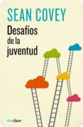 desafíos de la juventud (ebook)-sean covey-9786073123082 desafíos de la juventud (ebook)-sean covey-9786073123082