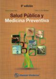 salud publica y medicina preventiva (5ª ed.)-rafael alvarez alva-pablo kuri-morales-9786074486582 salud publica y medicina preventiva (5ª ed.)-rafael alvarez alva-pablo kuri-morales-9786074486582