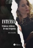 Libro gratis para descargar en internet. INTENSA (Spanish Edition)