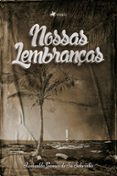 Descargas gratis de torrents de libros. NOSSAS LEMBRANÇAS  (edición en portugués)