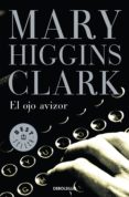 el ojo avizor (ebook)-mary higgins clark-9788401338182 el ojo avizor (ebook)-mary higgins clark-9788401338182