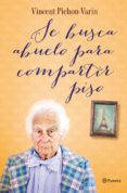 se busca abuelo para compartir piso-vincent pichon-varin-9788408036982 se busca abuelo para compartir piso-vincent pichon-varin-9788408036982