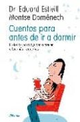 cuentos para antes de ir a dormir: historias para ayudar a los ma s pequeños a crecer-eduard estivill-montserrat domenech-9788408055082 cuentos para antes de ir a dormir: historias para ayudar a los ma s pequeños a crecer-eduard estivill-montserrat domenech-9788408055082